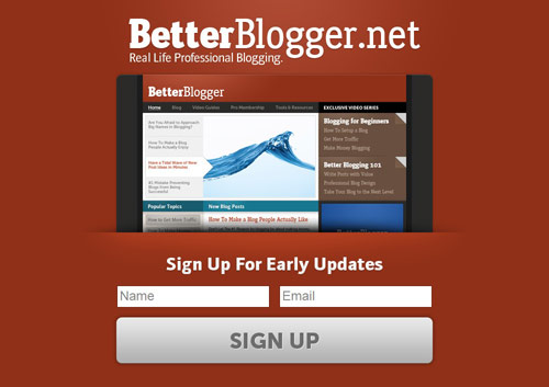Better Blogger in 35 Fantastic Examples of Coming Soon Page Design