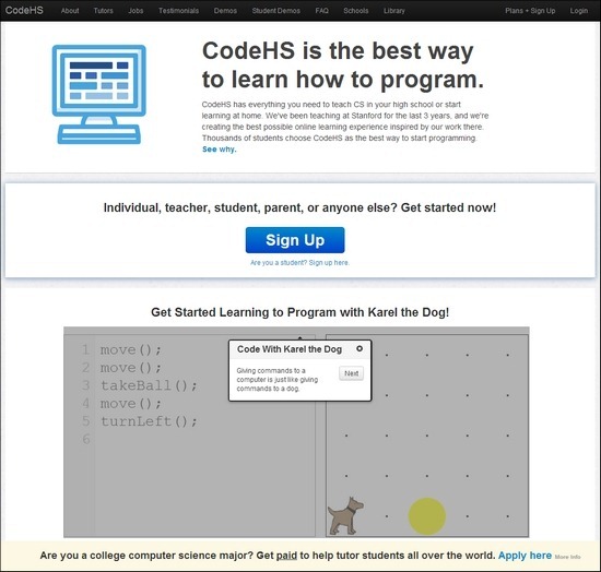 CodeHS is founded by Stanford University Students. Its aim is to provide knowledge related to the field of computer science. 