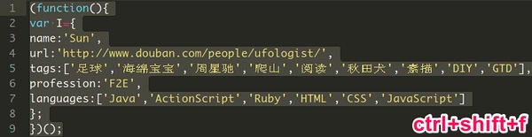 ctrl+shift+f        Js format