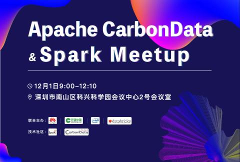Apache CarbonData & Spark Meetup