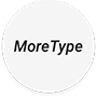MoreType