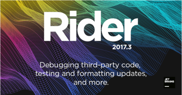 Rider 2017. 3 发布，.NET 跨平台集成开发环境