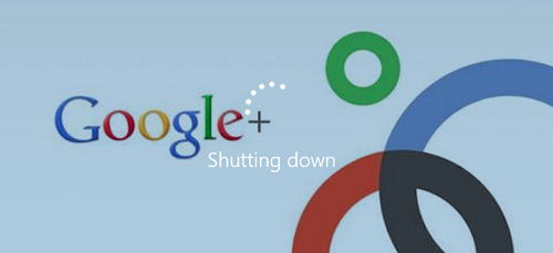 50 万 Google+ 用户隐私数据遭泄露，谷歌宣布永久关闭