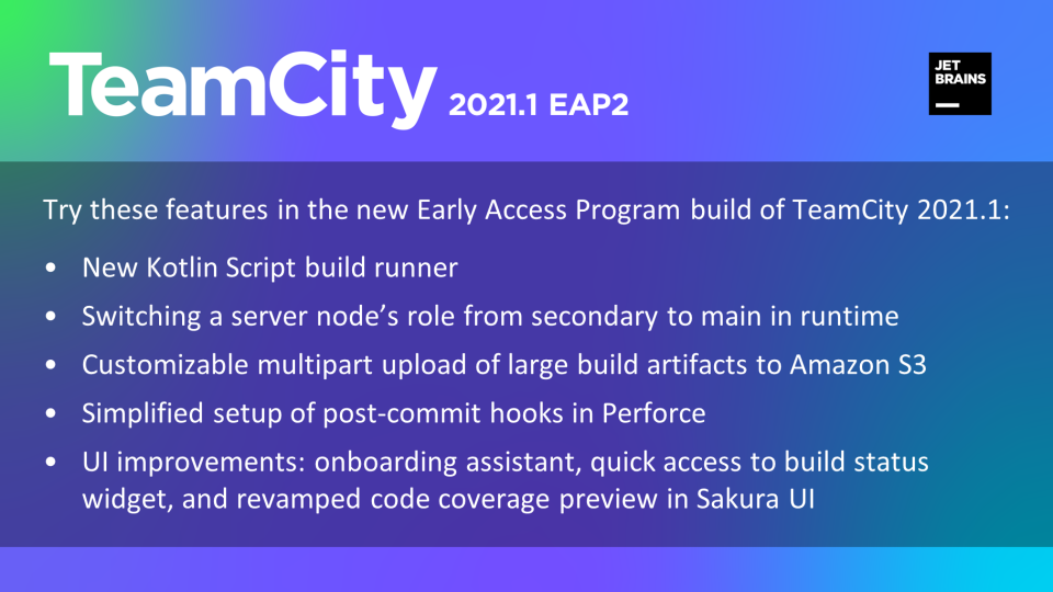 TeamCity 2021.1 EAP2 发布，持续集成工具