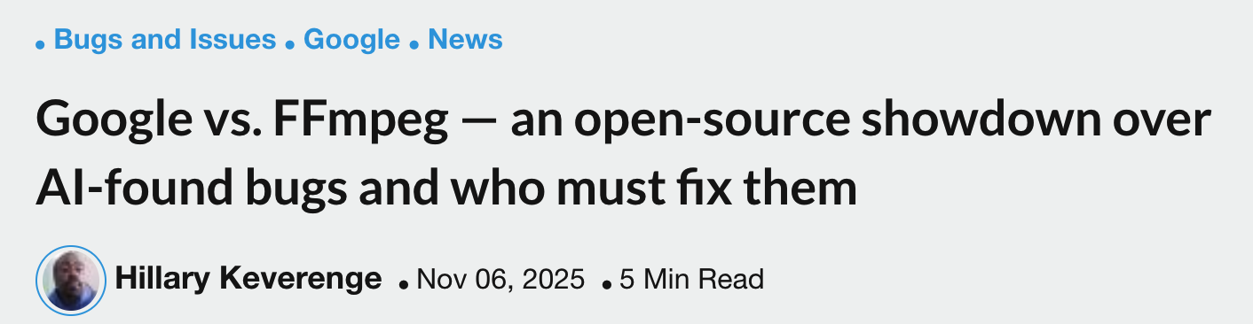 谷歌与 FFmpeg 因 AI 发现漏洞引发开源责任争议